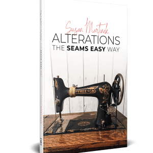 Alterations (The Seams Easy Way): Step-by-step Instructions for Sewing and Practical Clothing Alterations
